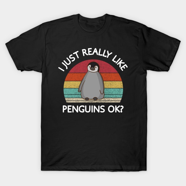 Retro vintage I Just Really Like Penguins OK Animal Lover T-Shirt by madani04